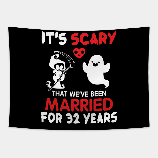 Ghost And Death Couple Husband Wife It's Scary That We've Been Married For 32 Years Since 1988 Tapestry by Cowan79