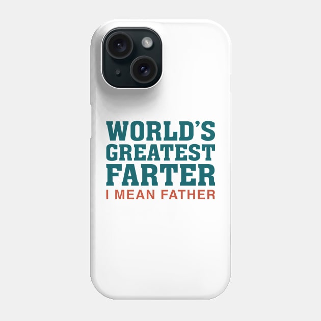 World's Greatest Farter Phone Case by VectorPlanet