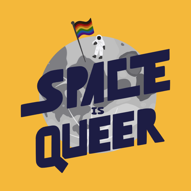 Space is Queer! by Monkeyman Productions