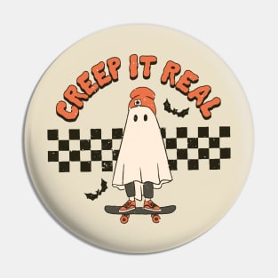 Creep it Real Pin