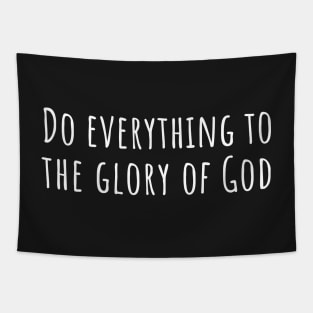 Do everything to the Glory of God Tapestry