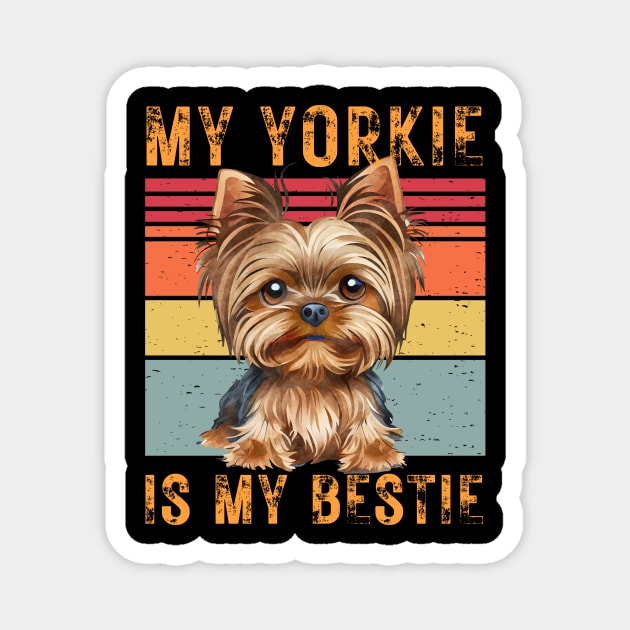 My Yorkie is My Bestie Magnet by KreativPix