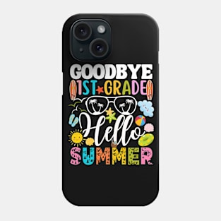 Goodbye 1st Grade Hello Summer Last Day Of School Boys Kids Phone Case