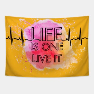 LIFE IS ONE LIVE IT. YOLO Tapestry