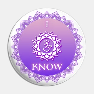 Crown Chakra Mantra - I Know Pin