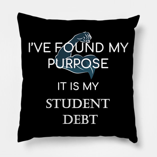 Student loan Pillow by Yaman