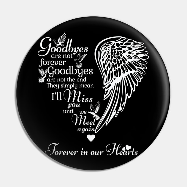 Goodbyes are not forever Pin by The Printee Co