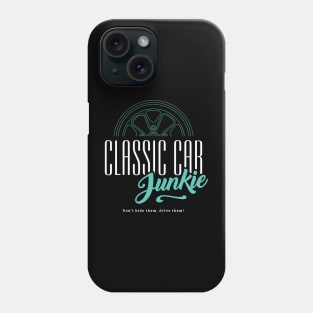 Classic Car Junkie - Vintage car fan Petrol Head Phone Case