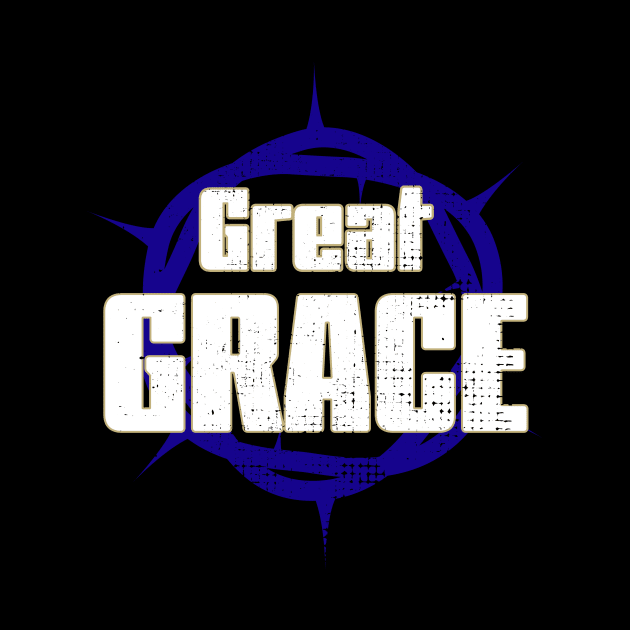 Great Grace by Proxy Radio Merch