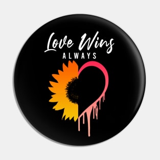 Love Always Wins Sunflower Heart Melting - Gay Pride Pin