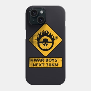 War Boys Road Sign - Bullet Edition Phone Case