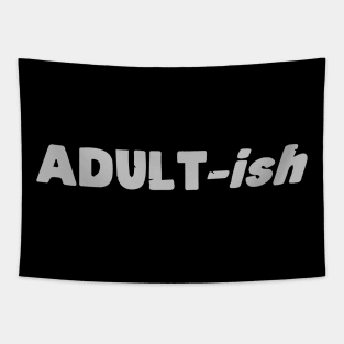 Adult-ish Tapestry