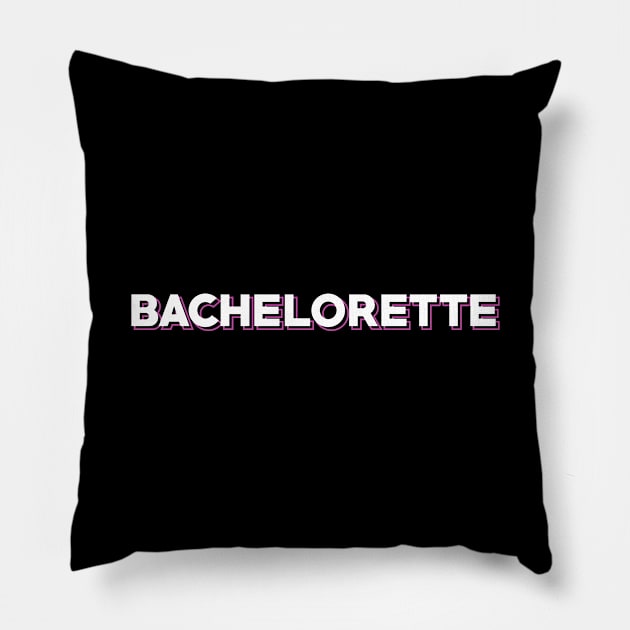 Bachelorette Pillow by inotyler