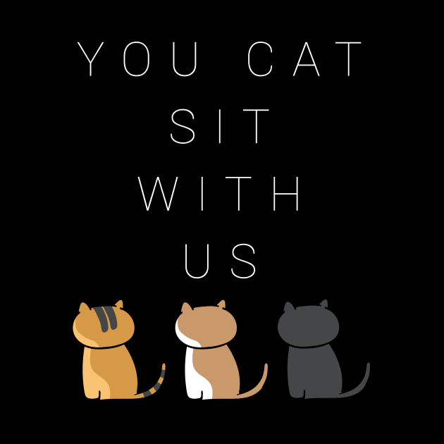 You cat sit with us . version four by ill_ustrations