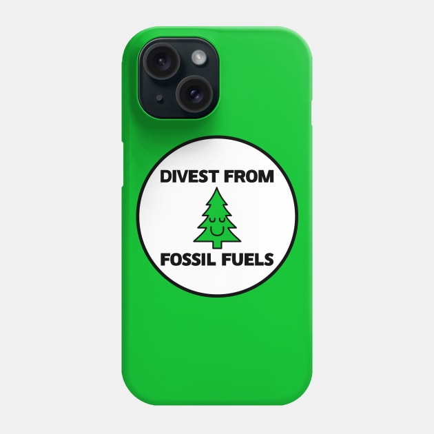 Divest From Fossil Fuels - Renewable Energy Phone Case by Football from the Left