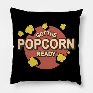 Got The Popcorn Ready Vintage Pillow