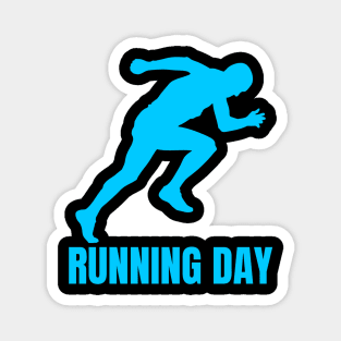 Running day motivational design Magnet