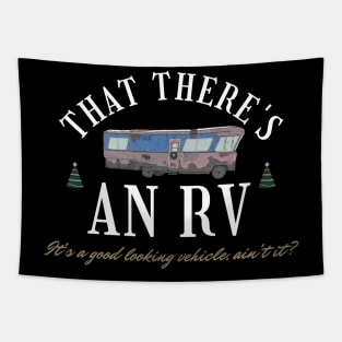 That There's an RV Funny Christmas Movie XMas Quote Gifts Tapestry