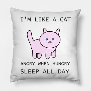 LIKE A CAT Pillow