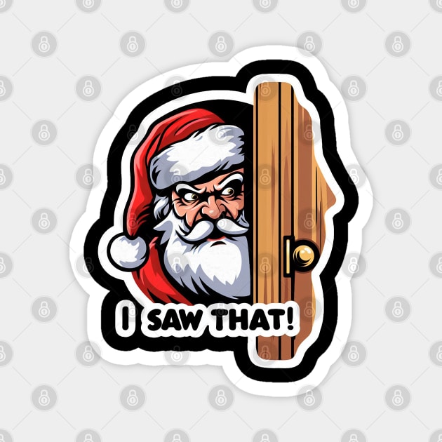 I SAW THAT meme Santa Claus Sus Magnet by Plushism