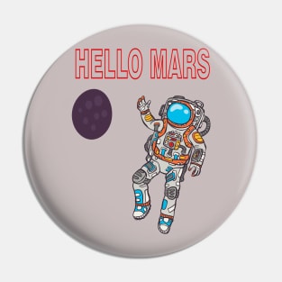 Hello mars Pin