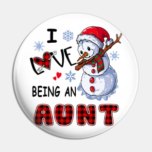 Chirstmas Snowman I Love Being An Aunt Pin