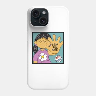 The Other Ones Very Asian Stop the Hate Phone Case