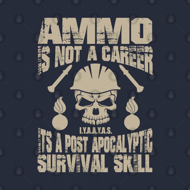 Air Force Ammo Survival Skill by RelevantArt