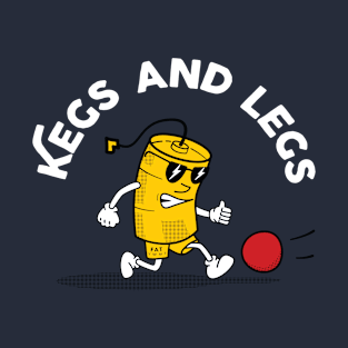 Kegs And Legs T-Shirt