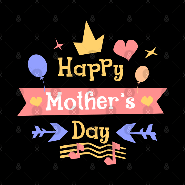 Happy Mothers Day by holidaystore