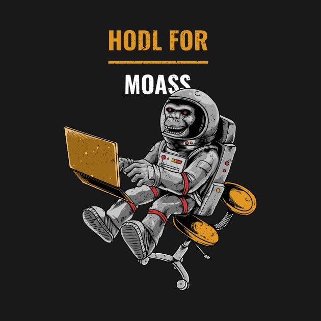 HODL For MOASS Ape Trading From Space by LaHarra Designs