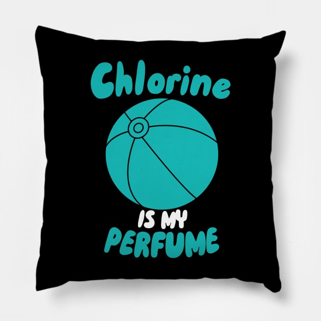 Chlorine Is My Perfume Pillow by maxcode