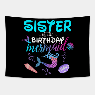 Sister Of The Birthday Mermaid Matching Family Tapestry