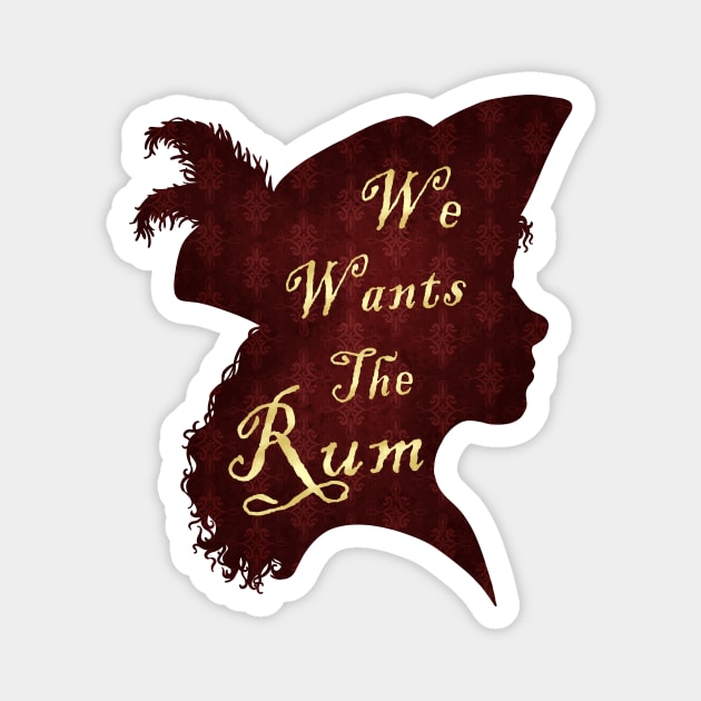 We Wants The Rum Magnet by ToyboyFan