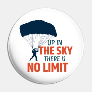 Skydiving Sky Skydiver Parachute Saying Pin