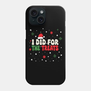 I Did For The Treats - I Don't Do Matching Christmas Outfits Couples Matching Phone Case