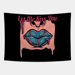 let me kiss you Tapestry