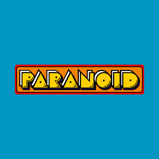 Paranoid by Mr. 808