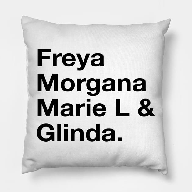 Freya Morgana Marie L & Glinda Pillow by RuftupDesigns