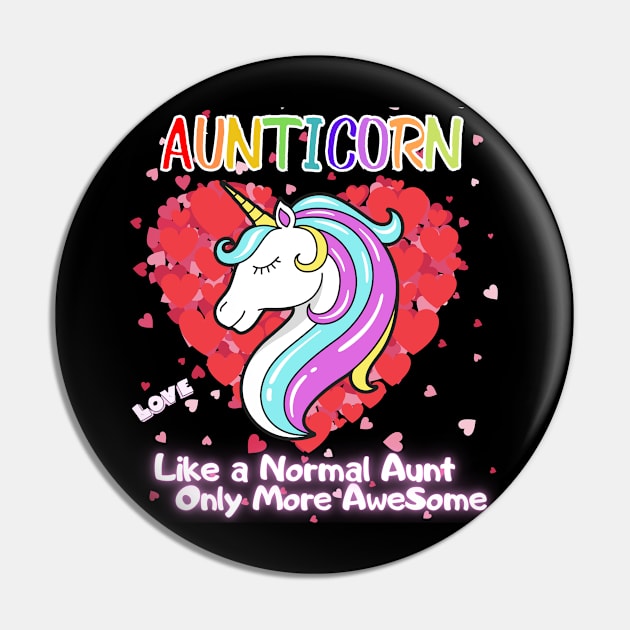 Aunticorn Like a Normal Aunt Only More AweSome Pin by StylishPrinting