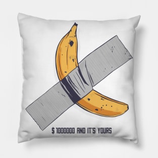 Banana Tape Modern Art "$1,000,000 and It's Yours" Pillow