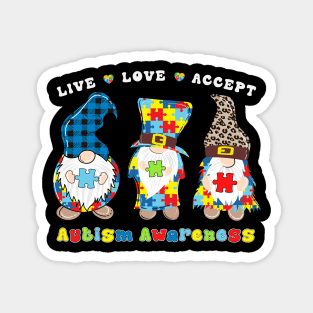 Gnomies Live Love Accept Autism Awareness Magnet