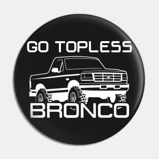 1992-1996 Bronco Topless White Print Pin