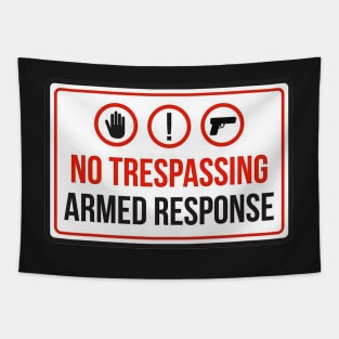 No Trespassing - Armed Response Tapestry