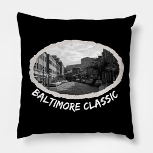 BALTIMORE CLASSIC WITH BLACK AND WHITE PHOTO OF BALTIMORE DESIGN Pillow