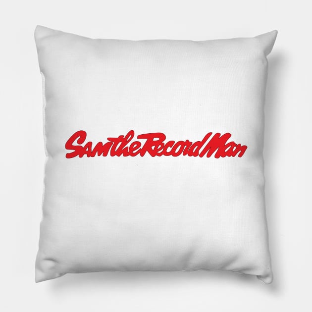 Sam the Record Man Pillow by DCMiller01