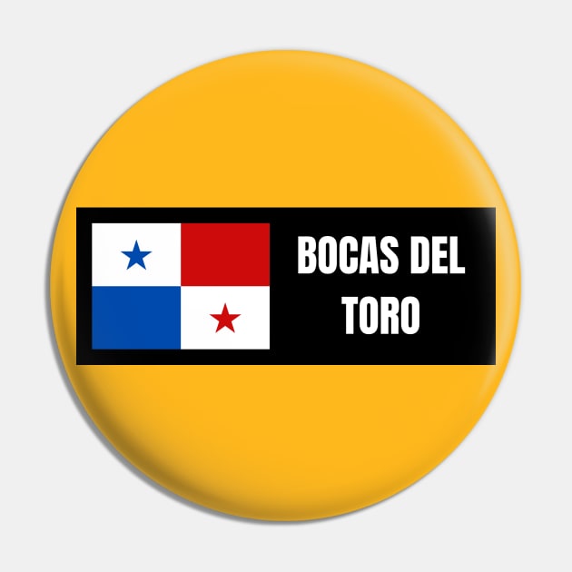 Bocas del Toro City with Panama Flag Pin by aybe7elf