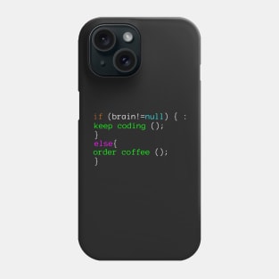 Keep coding never stop Phone Case