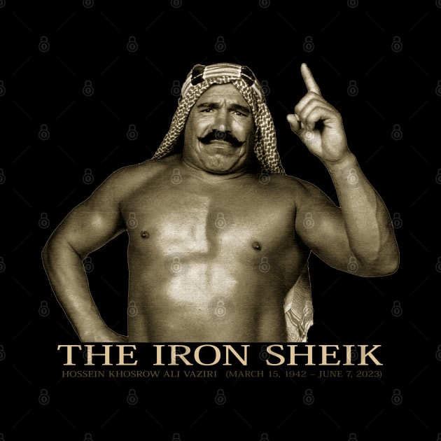 The Iron Sheik,Hossein Khosrow Ali Vaziri (March 15, 1942 – June 7, 2023) by hany moon