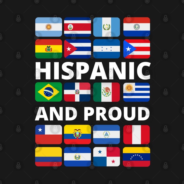 Hispanic Heritage Month Hispanic and Proud by apparel.tolove@gmail.com